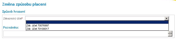 Změna způsobu hrazení - výběr zákaznického účtu